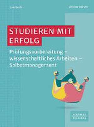 Studieren mit Erfolg de Werner Heister