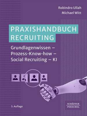 Praxishandbuch Recruiting de Robindro Ullah