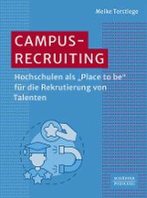 Campus-Recruiting de Meike Terstiege