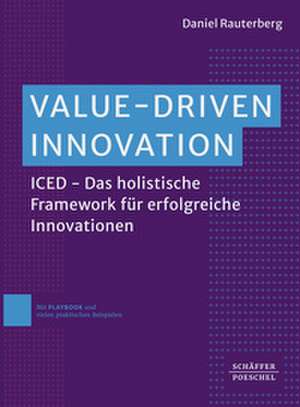 Value-driven Innovation de Daniel Rauterberg