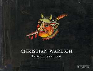 Christian Warlich. Tattoo Flash Book (dt./engl.) de Ole Wittmann