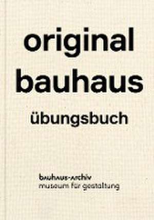 original bauhaus - dt. de Nina Wiedemeyer