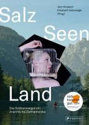 Salz Seen Land de Julia Kospach