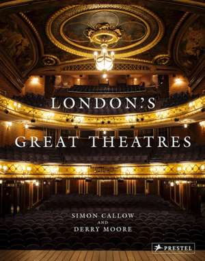 London's Great Theatres de Simon Callow