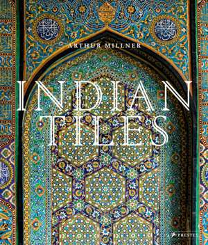 Indian Tiles de Arthur Millner