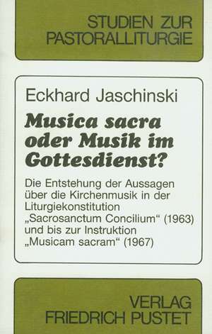 Musica sacra oder Musik im Gottesdienst? de Eckhard Jaschinski