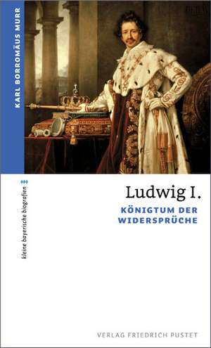 Ludwig I. de Karl Borromäus Murr