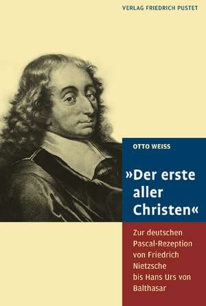 "Der erste aller Christen" de Otto Weiß