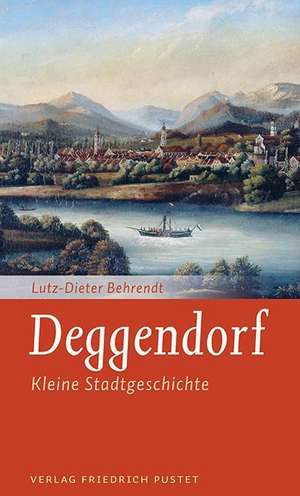 Deggendorf de Lutz-Dieter Behrendt