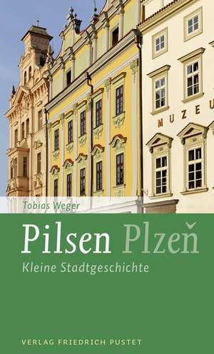 Pilsen / Plzen? de Tobias Weger