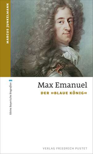 Max Emanuel de Marcus Junkelmann