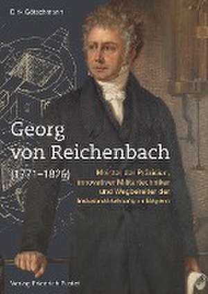 Georg von Reichenbach (1771-1826) de Dirk Götschmann