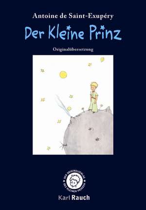 Der Kleine Prinz. Mini-Ausgabe de Antoine de Saint-Exupèry