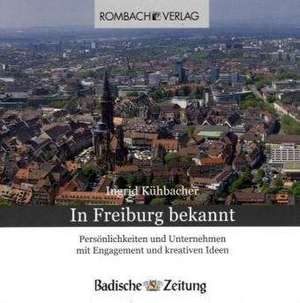 In Freiburg bekannt de Ingrid Kühbacher