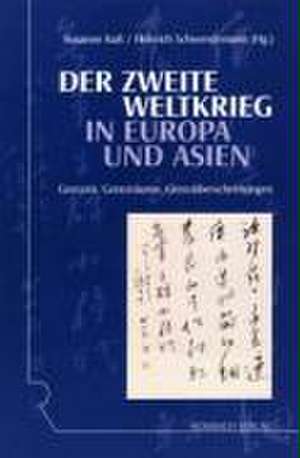 Der Zweite Weltkrieg in Europa und Asien de Susanne Kuß