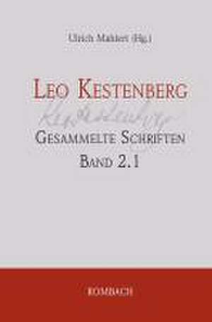 Leo Kestenberg: Gesammelte Schriften de Ulrich Mahlert