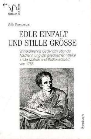 Edle Einfalt und stille Größe de Erik Forssman