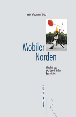 Mobiler Norden de Antje Wischmann