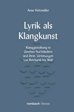 Lyrik als Klangkunst de Anne Holzmüller