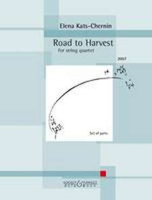 Road to Harvest Streichquartett. Stimmensatz. de Elena Kats-Chernin