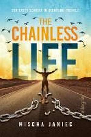 The Chainless Life de Mischa Janiec