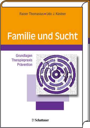 Familie und Sucht de Rainer Thomasius