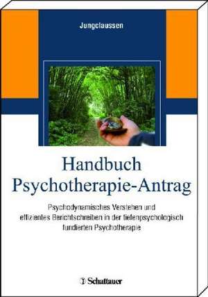 Handbuch Psychotherapie-Antrag de Ingo Jungclaussen