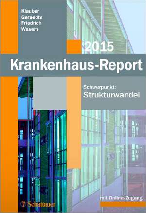 Krankenhaus-Report 2015 de Jürgen Klauber