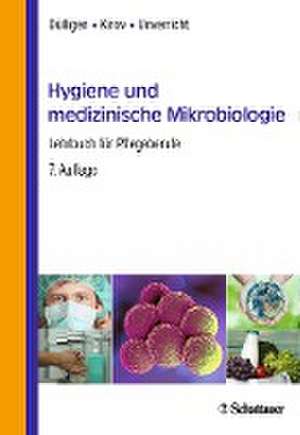 Hygiene und medizinische Mikrobiologie de Monika Dülligen