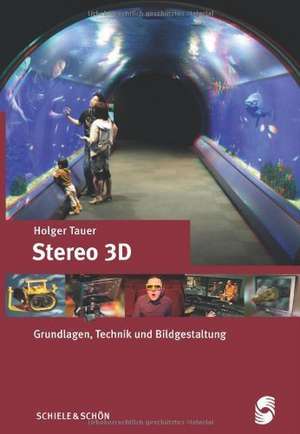 Stereo-3D de Holger Tauer