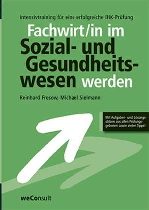 Fachwirt/in im Sozial- und Gesundheitswesen werden de Reinhard Fresow