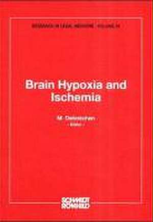 Brain Hypoxia and Ischemia de Manfred Oehmichen