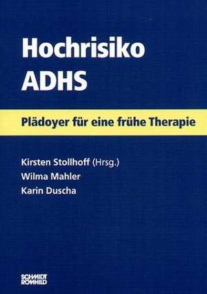 Hochrisiko ADHS de Kirsten Stollhoff