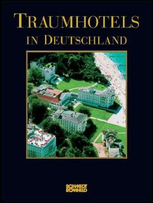 Traumhotels in Deutschland de Sabine Fauth