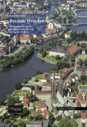 Breslau/Wroclaw de Roswitha Schieb