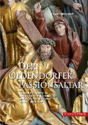 Der Oldendorfer Passionsaltar de Hans-Joachim Karrasch