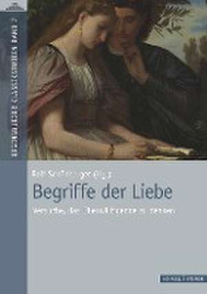 Begriffe der Liebe de Andreas Gasser