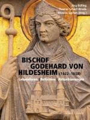 Bischof Godehard von Hildesheim (1022-1038) de Jörg Bölling