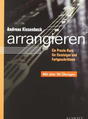 Arrangieren de Andreas Kissenbeck