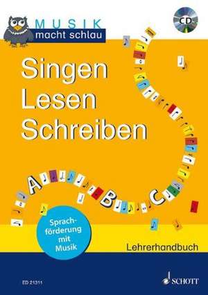 Bossen, A: Singen Lesen Schreiben/m. CD