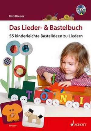 Das Lieder- & Bastelbuch de Kati Breuer