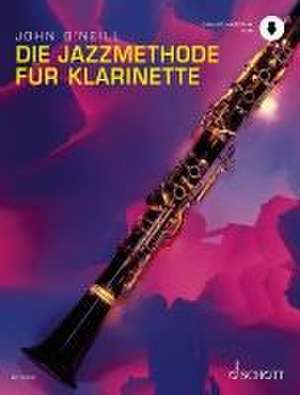 Die Jazzmethode für Klarinette de John O'Neill