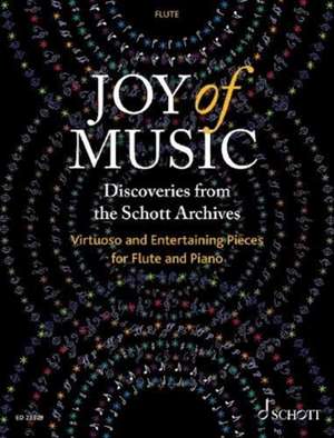 Joy of Music - Discoveries from the Schott Archives (Flöte und Klavier) de Elisabeth Weinzierl