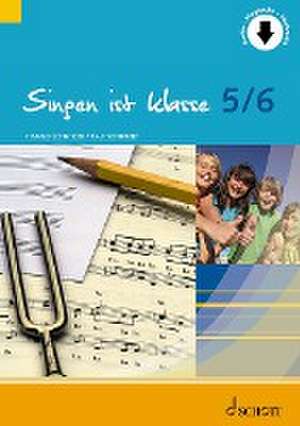 Singen ist klasse 5/6 de Ralf Schnitzer