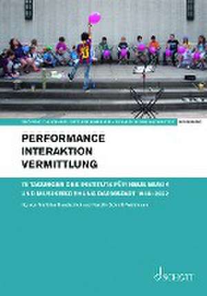 Performance - Interaktion - Vermittlung de Karolin Schmitt-Weidmann