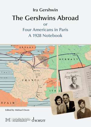 The Gershwins Abroad de Ira Gershwin