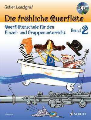 Die fröhliche Querflöte Band 2 mit CD de Gefion Landgraf