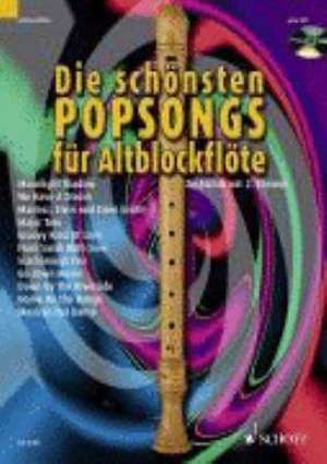 Die schönsten Popsongs für Altblockflöte 1 de Christian Wenzel