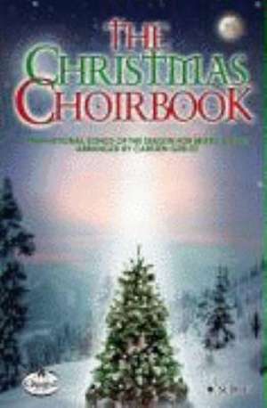 The Christmas Choirbook de Carsten Gerlitz