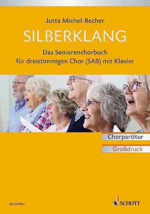 Silberklang. Chorpartitur de Jutta Michel-Becher